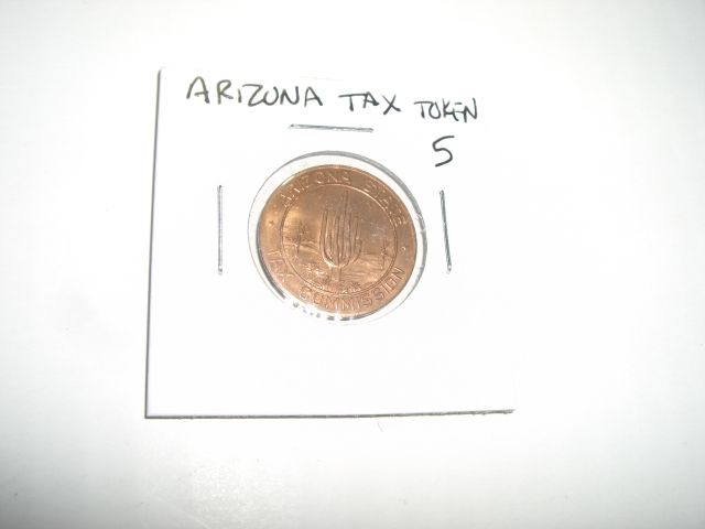ARIZONA TAX TOKEN 5 LARGE *EXTREMELY RARE MNIT STATE GRADE - REAL NICE ...