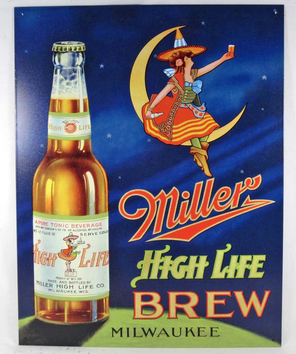 752 - MILLER HIGH LIFE METAL SIGN - 12.5