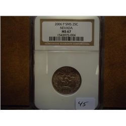 2006-P SMS NEVADA QUARTER NGC MS67