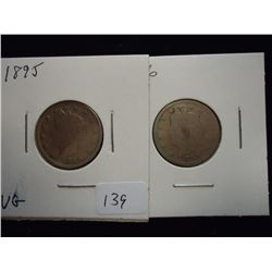 1895 VG & 96 LIBERTY  V  NICKELS