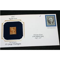 22K Gold Replica Stamp W/Enlarged Reproduction of the Original Stamp Issued 1847; 10 Cent George Was