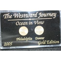 2005 Westward Journey "Ocean In View" Nickel Set; Gold Edition; P&D Mints