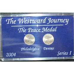 2004 Westward Journey "The Peace Medal" Nickel Set; Series I; P&D Mints