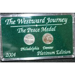 2004 Westward Journey "The Peace Medal" Nickel Set; Platinum Edition; P&D Mints