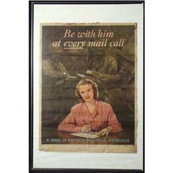 ORIG WWII US POSTER "BE WITH HIM EVERY MAIL CALL" 21X28