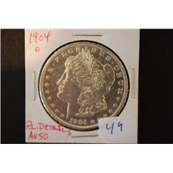 1904-O Silver Morgan $1; P.L. Details AU50; EST. $40-60