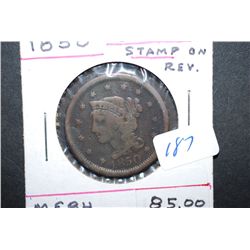 1850 Large One Cent; Counter Stamp on Rev; EST. $80-100
