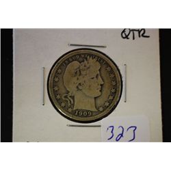 1909 Barber Quarter; G6; EST. $8-15