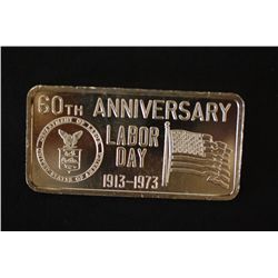 1973 Great Lakes Mint Silver Ingot; 60th Anniversary Labor Day; .999 Fine Silver 1 Oz.; EST. $30-40