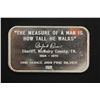 Image 2 : Walking Tall Silver Ingot; The Measure Of A Man Is How Tall He Walks; Sheriff Buford Pusser-McNairy 