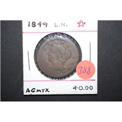 1849 Large One Cent; Large Numbers; EST. $80-100