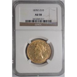 1878S  $10 gold  NGC58   BETTER DATE  GS = $3250