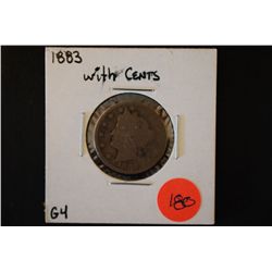 1883 V-Nickel With Cents; G4; EST. $10-20