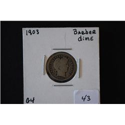 1903 Barber One Dime; G4; EST. $10-15