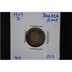 1907-D Barber One Dime; G4; EST. $3-6