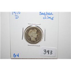 1910-D Barber One Dime; G4; EST. $3-6