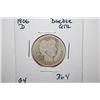 Image 1 : 1906-D Barber Quarter; G4; EST. $8-15