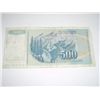 Image 2 : 1990 YUGOSLAVIA 500 DINARA NOTE BOOK VALUE $125.00 *EXTREMELY RARE AU HIGH GRADE NOTE*!!
