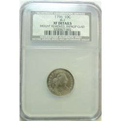 1796 Bust dime  JR-3  NCSXF removed from mount clnd-XF GS =$9750 Est $5500-$6000