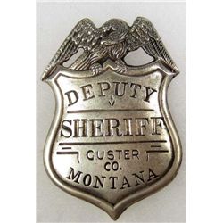 OLD WEST CUSTER CO MONTANA DEPUTY SHERIFF COWBOY ERA LAW BADGE