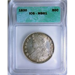 1830 BUST HALF DOLLAR ICG MS61, EXTREMELY UNDER-GRADED, BLAZING LUSTRE