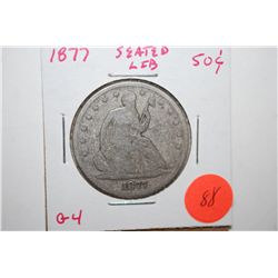 1877 Seated Liberty Half Dollar; G4; EST. $30-40