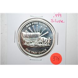 Silver Round; .999 Fine Silver 1 Oz.; EST. $30-40