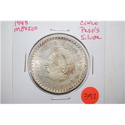 1948 Mexico Cinco Pesos Foreign Coin; 0.900 Ley 30 Grams Silver; EST. $30-40