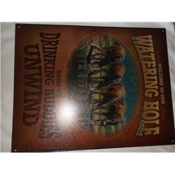 Tin sign Welcome to our Watering Hole 12" approx size