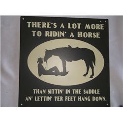 Tin Sign There's a Lot more to Ridin Approx. 10" x 10" Tin Horse sign
