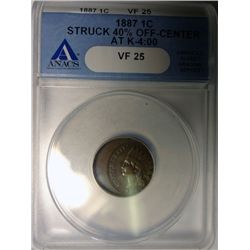 1887 INDIAN ONE CENT ANACS VF25 SUPER RARE 40% OFF-CENTER