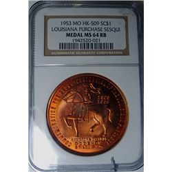 1953 MO HK-509 SC $1.00 LA. PURCHASE SEQUI MEDAL NGC MS64 RB RARE!