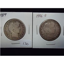 1899 & 1906-D BARBER HALF DOLLARS