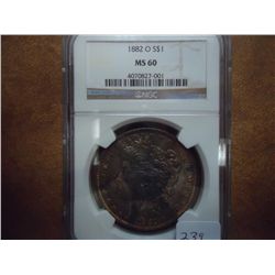 1882-O MORGAN SILVER DOLLAR NGC MS60 (TONED)