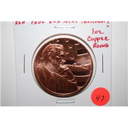 Ron Paul Copper Round; "Our Next President"?; .999 Fine Copper 1 Oz.; EST. $3-5