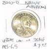 Image 1 : 2010-D NATIVE AMERICAN *GREAT LAW OF PEACE* DOLLAR RED BOOK VALUE IS $7.00 *RARE MS-65 HIGH GRADE*!!