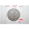 Image 1 : 1875 Seated Liberty Half Dollar; EST. $30-40