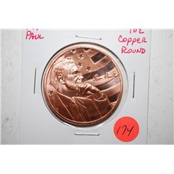 Ron Paul Copper Round; .999 Fine Copper 1 Oz.; EST. $3-5