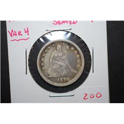 1891 Seated Liberty Quarter Variety 4; EST. $35-45