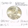 Image 1 : 2010-D NATIVE AMERICAN $1 COIN RED BOOK VALUE IS $7.00 *RARE MS-65 HIGH GRADE GREAT LAW OF PEACE*!!
