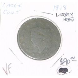1818 LARGE CENT LIBERTY HEAD EXTREMELY RARE RED BOOK VALUE IS $90.00  *VERY FINE GRADE*!!
