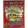 Image 1 : 1570 - METAL ADVERTISING SIGN - BUD'S PUMP 'N DINER - 12.5X16"