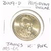 Image 1 : 2009-D PRESIDENTIAL DOLLAR *JAMES K. POLK* RARE MS-65 HIGH GRADE*!!