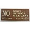 Image 1 : CAST IRON NO DOGS, NEGROS, OR MEXICANS TEXAS SIGN