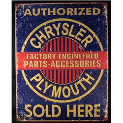 5617 - METAL ADVERTISING SIGN - CHRYSLER/ PLYMOUTH PARTS SOLD HERE - 12.5X16"