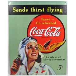 8683 - COCA COLA SENDS THIRST FLYING METAL SIGN APPROX. 12 "1/2 x 16