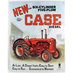 7465 - NEW MODEL 500 CASE DIESEL METAL SIGN - 12..5x16"