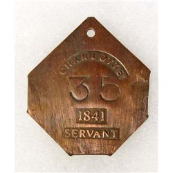 9010 - 1841 CHARLOTTE 35 SERVANT SLAVE TAG