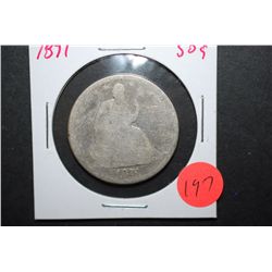 1871 US Seated Liberty Half Dollar; EST. $15-20