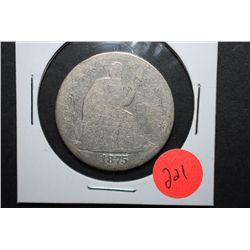 1875 US Seated Liberty Half Dollar; EST. $15-20